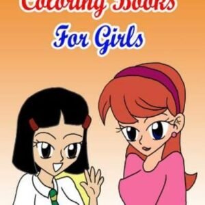 Coloring Books For Girls: Coloring Pages For Kids