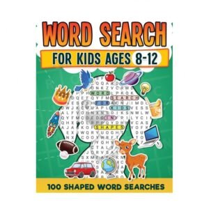 Word Search For Kids Ages 8-12 100 Fun Shaped Word Search Puzzles Childrens A...