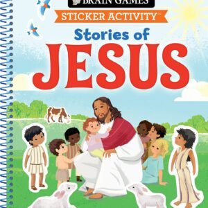 Brain Games - Sticker Activity: Stories of Jesus (For Kids Ages 3-6) - spira...