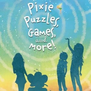 Pixie Puzzles, Games, and More! (Disney: The Never Girls)