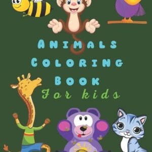 Animals Coloring book For kids: A fun book for childrens - 8.5"x11" (100 Pages)