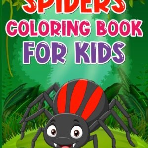 Spider Coloring Book For Kids | Spiders Coloring Book Ages 2-4 | Spiders Colorin