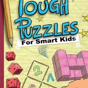 Tough Puzzles for Smart Kids Paperback Terry Stickels