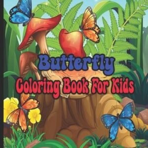 Butterfly Coloring Book For Kids: Easy Butterfly Color Design Book For Kids, Boy