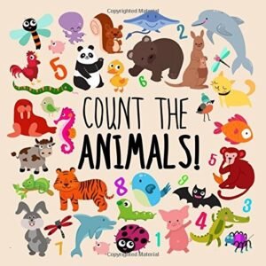 COUNT THE ANIMALS!: A FUN PICTURE PUZZLE BOOK FOR 2-5 YEAR By For Little Books