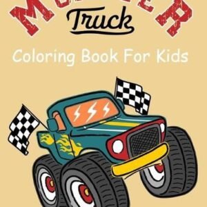 Monster Truck Coloring Book for Kids: Coloring Book for Kids Ages 4-8 With 50 Pa