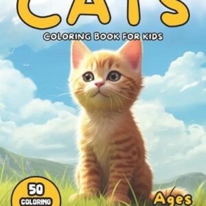Cats Coloring Book for Kids Ages 4-8: Fun Kitten Color Pages 50 Images by Hey Su