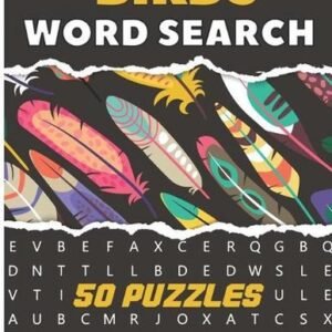 Birds Word Search Puzzle Book For Adults: 50 Large Print Puzzles For Birdwatchin