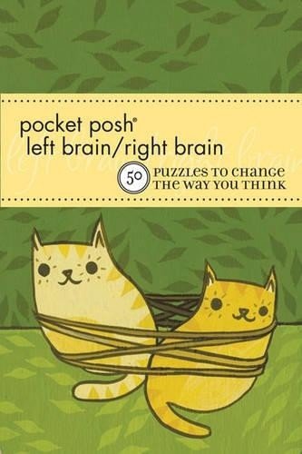 Pocket Posh Left Brain / Right Brain: 50 Puzzles to Cha… by The Puzzle Society