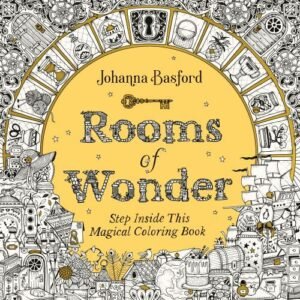 Rooms of Wonder: Step Inside This Magical Coloring Book by BASFORD, JOHANNA in