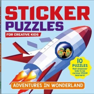STICKER PUZZLES; ADVENTURES IN WONDERLAND: For Creative Kids - paperback Gak...