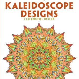 Creative Haven Kaleidoscope Designs Coloring Book (Adult Coloring Books: Art...
