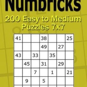 Numbricks puzzle book for adults: 200 Easy to Medium Puzzles 7x7 by Alena Gurin
