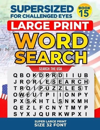 SUPERSIZED FOR CHALLENGED EYES, Special Edition – Search the USA: Super Large Pr