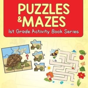 Puzzles & Mazes 1st Grade Activity Book Baby Professor Paperback