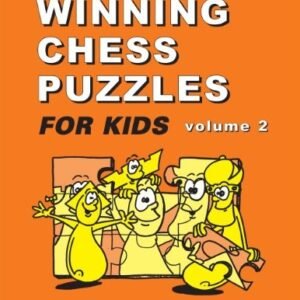 Winning Chess Puzzles for Kids Volume 2 by Jeff Coakley Book The Fast Free