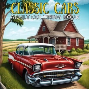 Classic Cars Adult Coloring Book: A Collection of 25 Iconic for...