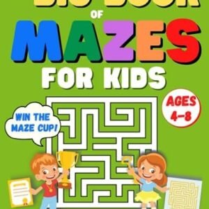 MAZES FOR KIDS AGES 4-8: The B - VERY GOOD