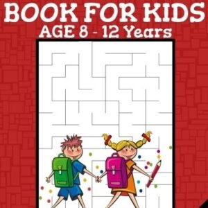 MAZE PUZZLE BOOK FOR KIDS AGE 8-12 YEARS (KIDS MAZE BOOK) By Andrew Woodyear VG+