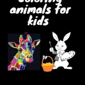 Coloring animals for kids: Coloring Book For Kids. This book contains 50 pages o