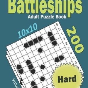 Battleships Adult Puzzle Book: 200 Hard (10x10) Puzzles by Khalid Alzamili Paper