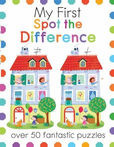 My First Spot the Difference : Over 50 Fantastic Puzzles by Elizabeth Golding…