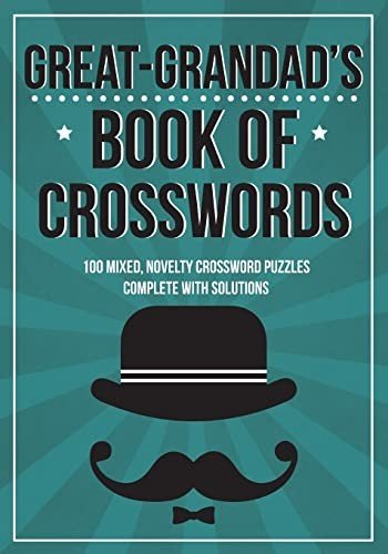 Great-Grandad’s Book Of Crosswords: 100 novelty crossword p… by Media, Clarity
