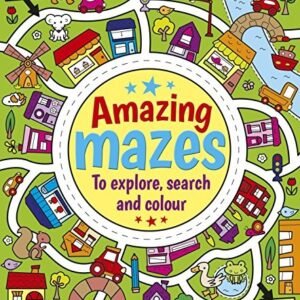 AMAZING MAZES TO EXPLORE, SEARCH AND COLOUR By Emma Pelling Excellent Condition