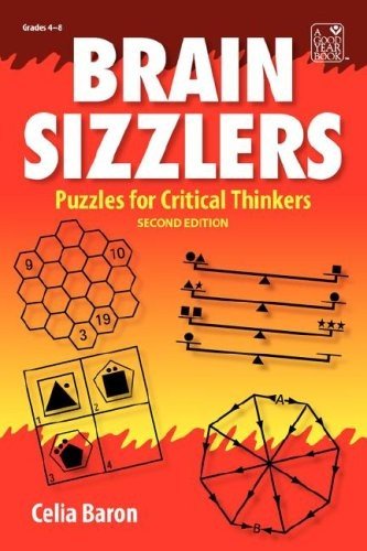 Brain Sizzlers: Puzzles for Critical Thinkers, Grade 4-8