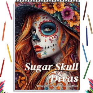 Sugar Skull Women Coloring  for Adult Women Relaxation, Spiral Bound Printed on