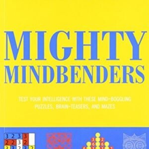 MENSA MIGHTY MINDBENDERS: TEST YOUR INTELLIGENCE WITH By Robert Allen EXCELLENT