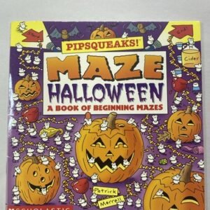 Pipsqueaks! Maze Halloween A Book of Beginning Mazes (Scholastic)
