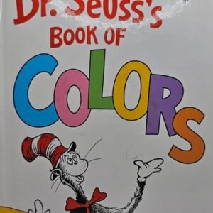 Bright and Early Books(R) Ser.: Dr. Seuss's Book of Colors by Dr. Seuss...