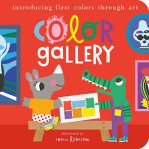 Color Gallery: Introducing first colors through art - Board book - GOOD