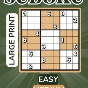 Sudoku Puzzles For Adults: Easy - Medium - Hard | Large Print |