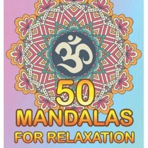 50 Mandalas For Relaxation: Big Mandala Coloring Book for Adults 50 Images Stres