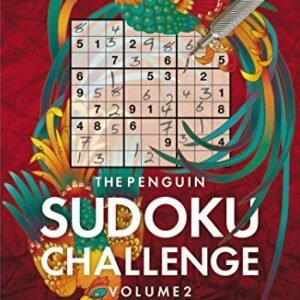 The Penguin Sudoku Challenge: Volume 1 By David J. Bodycombe