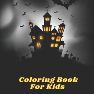 Happy Halloween Coloring Book For Kids: Happy Halloween Coloring Book For Toddle