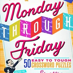 The New York Times Monday Through Friday Easy to Tough Crossword Puzzles (Vol. 8