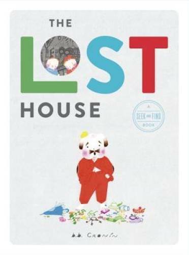 The Lost House – Hardcover By Cronin, B. B. – GOOD