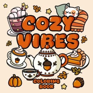 Cozy Vibes Coloring Book: Bold and Easy Designs for Adults Kids and Seniors, Sim
