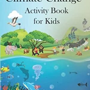 Climate Change Activity Book for Kids : Facts, Puzzle, Coloring P
