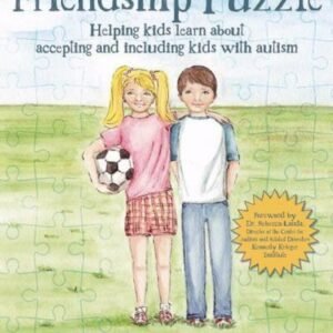 The Friendship Puzzle: Helping Kids Learn About Accepting and Including Kids...