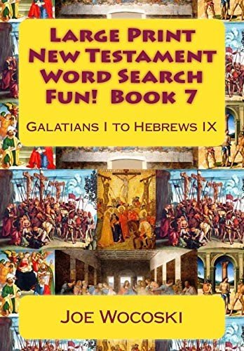 LARGE PRINT NEW TESTAMENT WORD SEARCH FUN! BOOK 7: By Joe Wocoski **BRAND NEW**