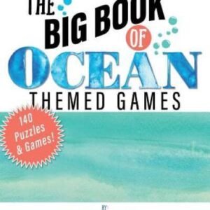 The Big Book of Ocean Themed Games: 140 Puzzles and Games - VERY GOOD