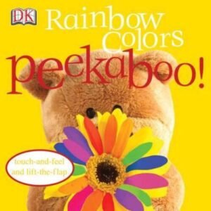 Rainbow Colors Peekaboo! (Dk Peekaboo) - Board book By DK - GOOD