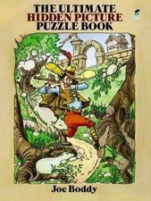 The Ultimate Hidden Picture Puzzle Book (Dover Children's Activity Books) Boddy