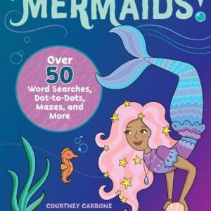 Mermaids!: A Coloring and Activity Book for Kids