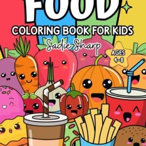 Fabulous Food Coloring Book for Kids Ages 4-8: Fun and Educational Coloring Page