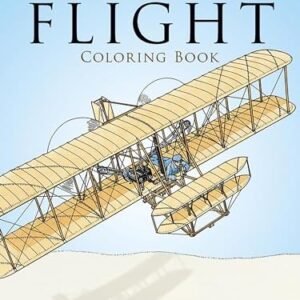 History of Flight Coloring Book (Dover History Coloring Book) - Paperback - GOOD